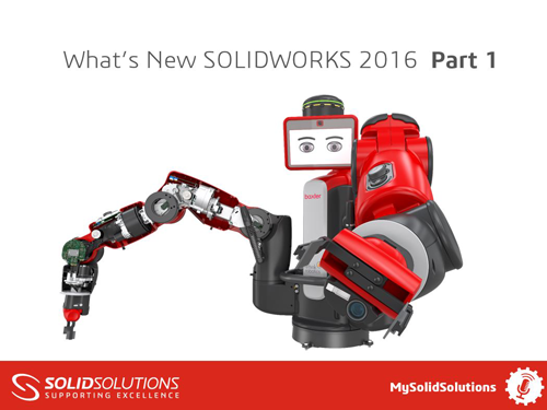 Whats New SOLIDWORKS 2016