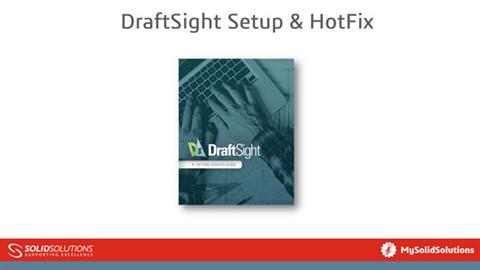DraftSight Setup & HotFix