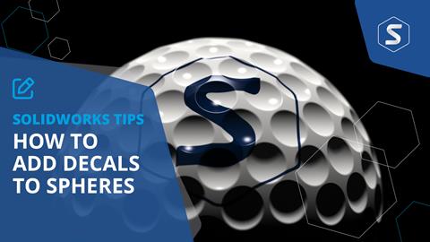 How to Add Decals to Spheres in SOLIDWORKS