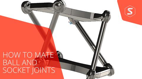 How to properly mate ball and socket joints