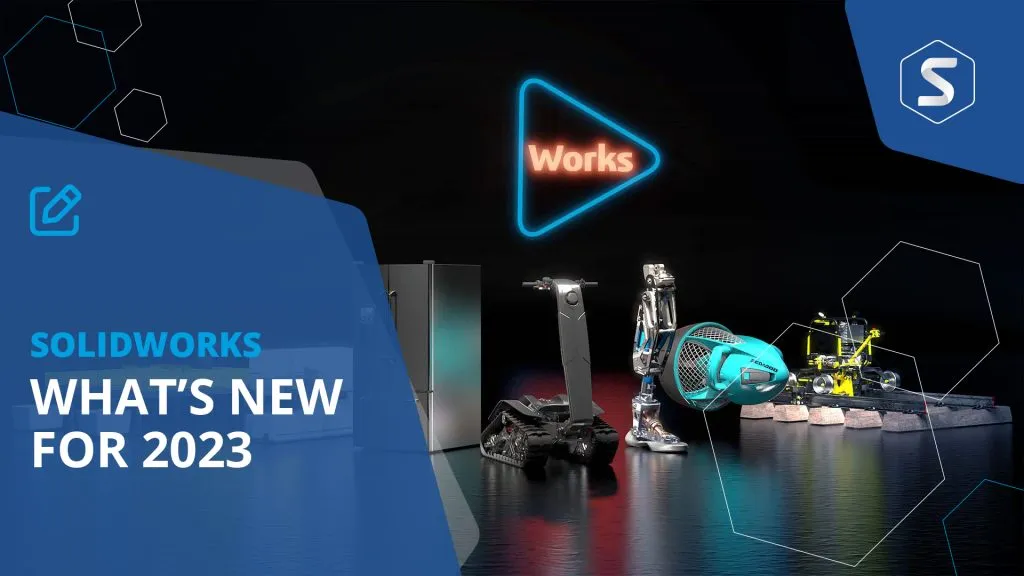 whats new in solidworks 2023
